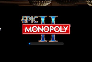 Epic Monopoly 2 Slot Loading Game